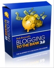 Blogging to the Bank 3.0